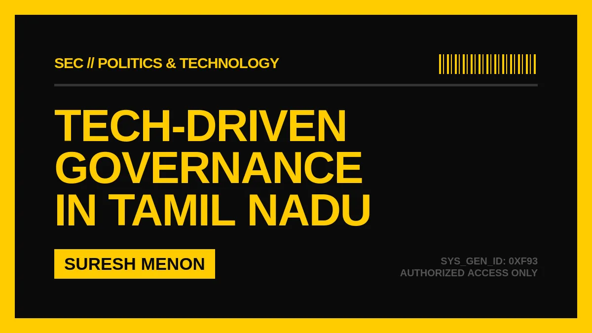2026 Tamil Nadu Politics: Why Technology-Driven Governance Is the New Trend